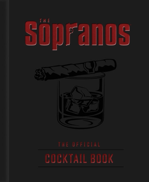 The Sopranos: The Official Cocktail Book - Book from The Bookhouse Broughty Ferry- Just £19.99! Shop now