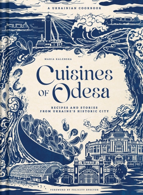 Cuisines of Odesa - Book from The Bookhouse Broughty Ferry- Just £32! Shop now