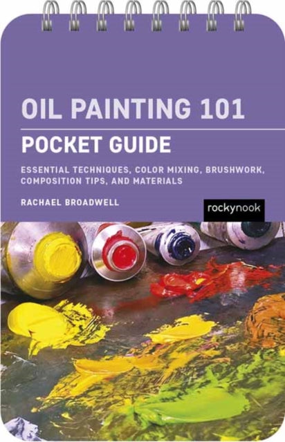Oil Painting 101: Pocket Guide - Book from The Bookhouse Broughty Ferry- Just £12.99! Shop now