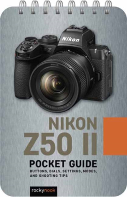 The Nikon Z50 II: Pocket Guide - Book from The Bookhouse Broughty Ferry- Just £12.99! Shop now