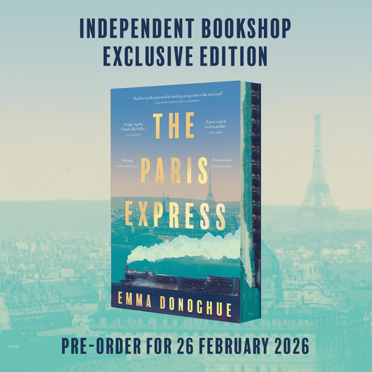 The Paris Express - INDIE BOOKSHOP EXCLUSIVE EDITION - Book from The Bookhouse Broughty Ferry- Just £9.99! Shop now