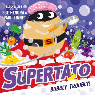 Supertato: Bubbly Troubly - Book from The Bookhouse Broughty Ferry- Just £7.99! Shop now