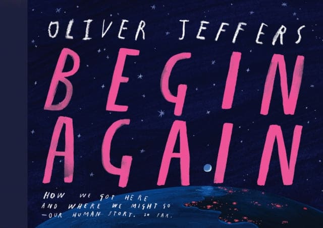 Begin Again - Book from The Bookhouse Broughty Ferry- Just £20! Shop now
