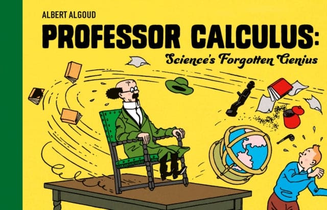Professor Calculus: Science's Forgotten Genius - Book from The Bookhouse Broughty Ferry- Just £14.99! Shop now