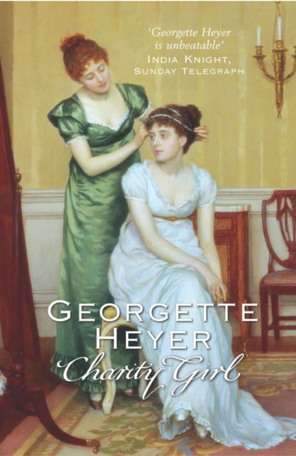 Charity Girl : Georgette Heyer's sparkling Regency romance - Book from The Bookhouse Broughty Ferry- Just £10.99! Shop now