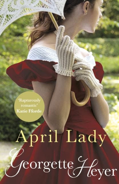 April Lady : Gossip, scandal and an unforgettable Regency romance - Book from The Bookhouse Broughty Ferry- Just £10.99! Shop now