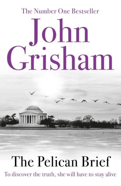 The Pelican Brief : A gripping crime thriller from the Sunday Times bestselling author of mystery and suspense - Book from The Bookhouse Broughty Ferry- Just £10.99! Shop now