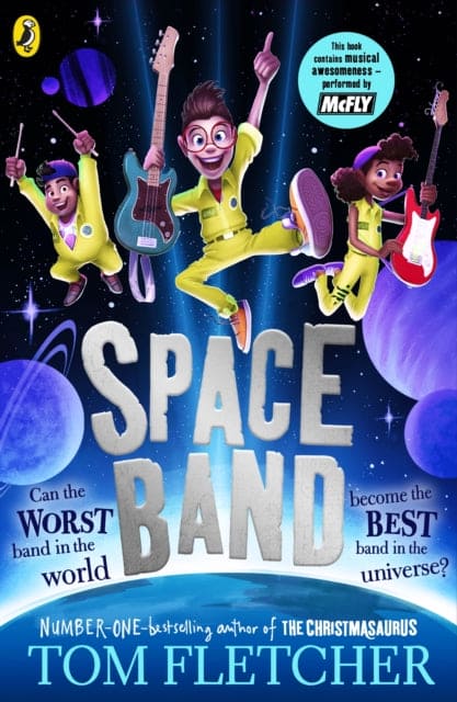 Space Band : The out-of-this-world new adventure from the number-one-bestselling author Tom Fletcher - Book from The Bookhouse Broughty Ferry- Just £8.99! Shop now