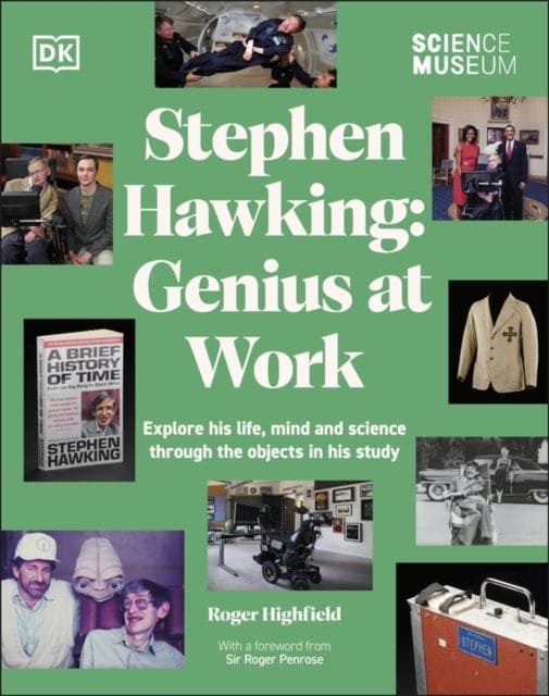 The Science Museum Stephen Hawking Genius at Work - Book from The Bookhouse Broughty Ferry- Just £20! Shop now