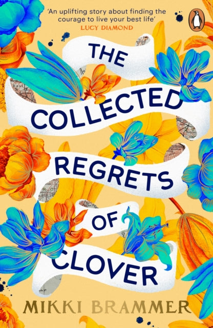 The Collected Regrets of Clover - Book from The Bookhouse Broughty Ferry- Just £10.99! Shop now