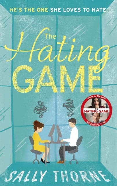 The Hating Game : the TikTok sensation! The perfect enemies to lovers romcom - Book from The Bookhouse Broughty Ferry- Just £9.99! Shop now