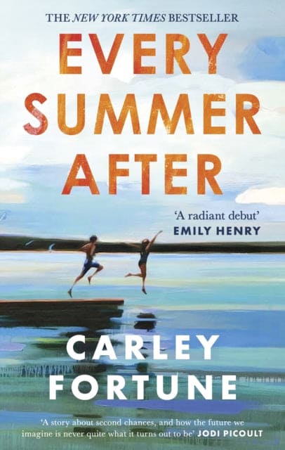 Every Summer After : A heartbreakingly gripping story of love and loss - Book from The Bookhouse Broughty Ferry- Just £10.99! Shop now