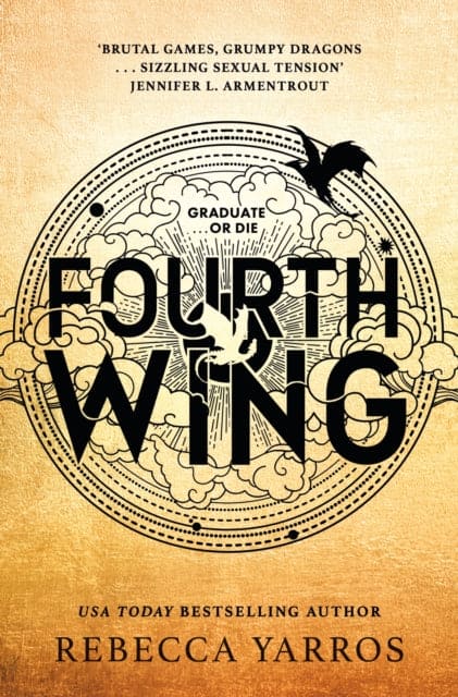 Fourth Wing : DISCOVER THE INSTANT SUNDAY TIMES AND NUMBER ONE GLOBAL BESTSELLING PHENOMENON! - Book from The Bookhouse Broughty Ferry- Just £25! Shop now
