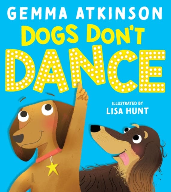 Dogs Don't Dance - Book from The Bookhouse Broughty Ferry- Just £7.99! Shop now