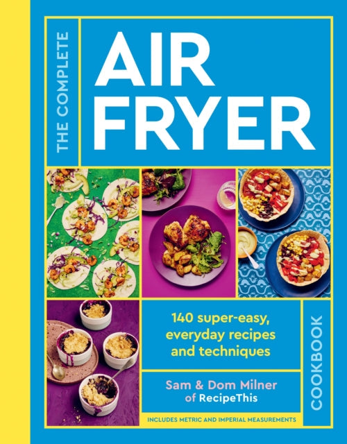 The Complete Air Fryer Cookbook - Book from The Bookhouse Broughty Ferry- Just £20! Shop now
