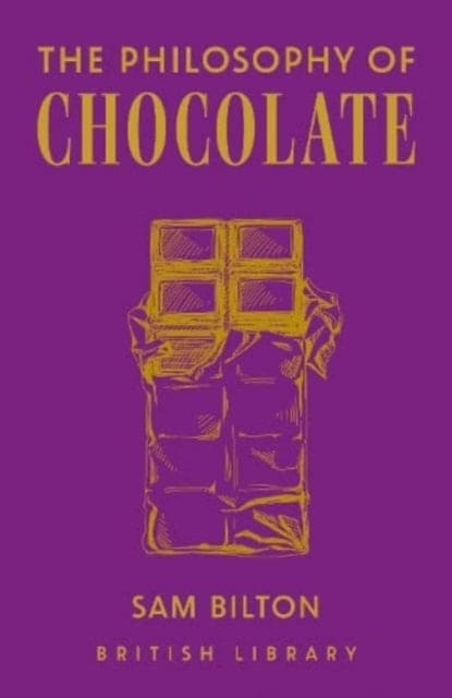 The Philosophy of Chocolate : 12 - Book from The Bookhouse Broughty Ferry- Just £10! Shop now