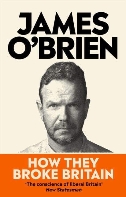 How They Broke Britain - Book from The Bookhouse Broughty Ferry- Just £20! Shop now