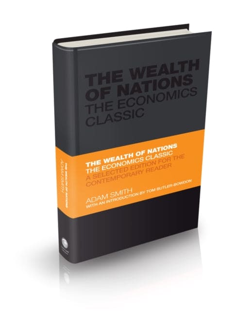 The Wealth of Nations : The Economics Classic - A Selected Edition for the Contemporary Reader - Book from The Bookhouse Broughty Ferry- Just £12.99! Shop now