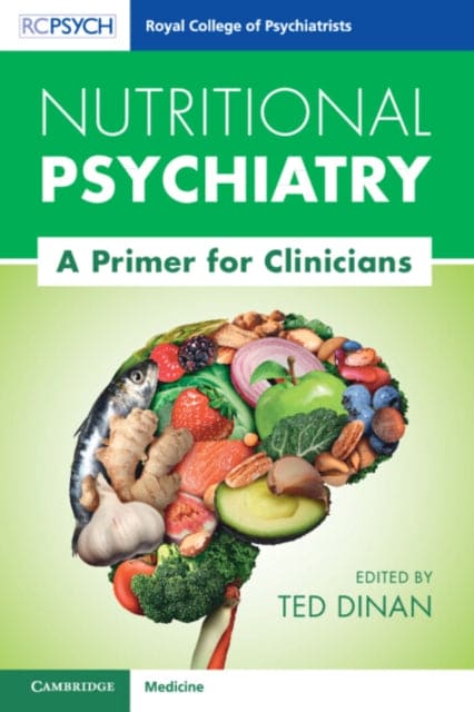 Nutritional Psychiatry : A Primer for Clinicians - Book from The Bookhouse Broughty Ferry- Just £37! Shop now
