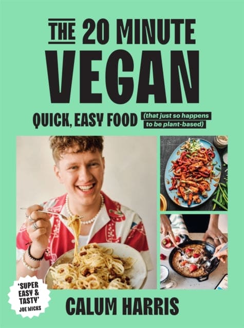 The 20-Minute Vegan : Quick, Easy Food (That Just So Happens to be Plant-based) - Book from The Bookhouse Broughty Ferry- Just £25! Shop now