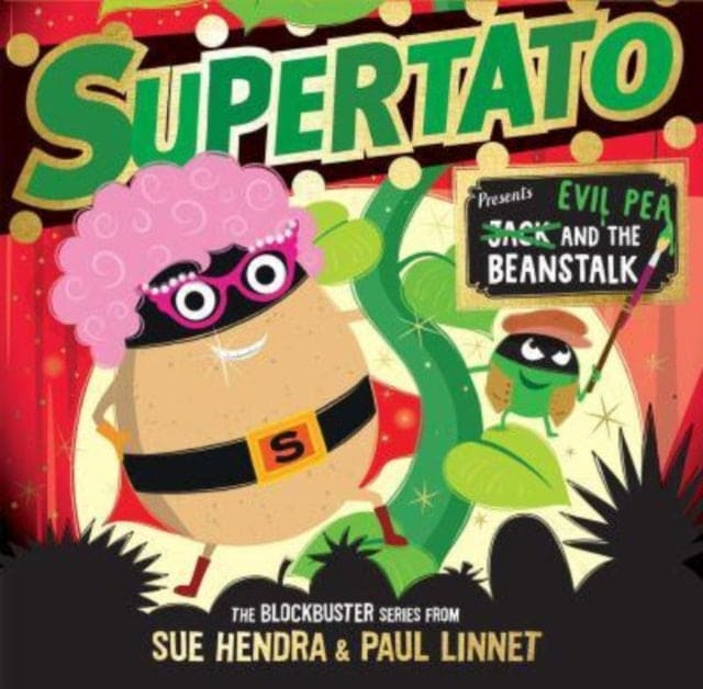 Supertato: Presents Jack and the Beanstalk : - a show-stopping gift this Christmas! - Book from The Bookhouse Broughty Ferry- Just £7.99! Shop now