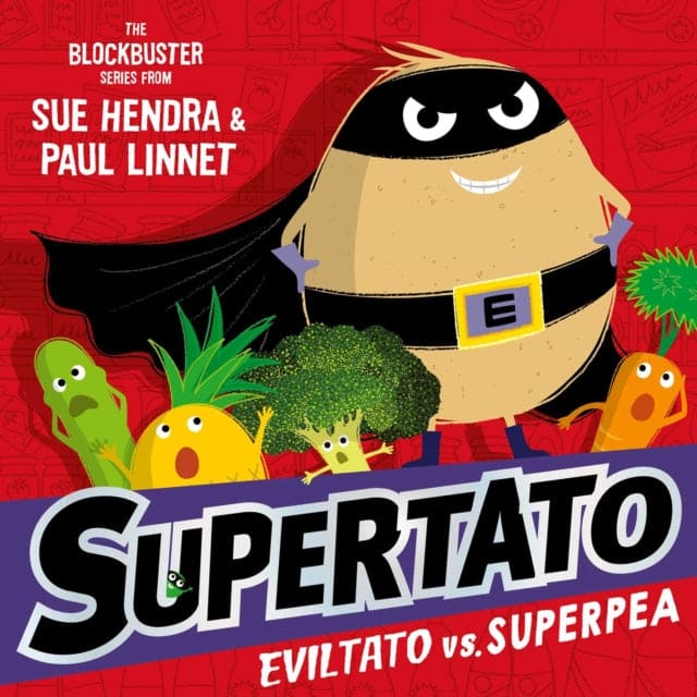 Supertato: Eviltato vs Superpea - Book from The Bookhouse Broughty Ferry- Just £7.99! Shop now