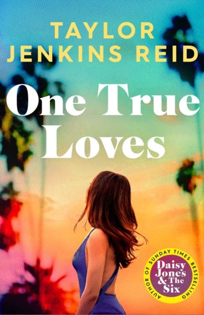 One True Loves - Book from The Bookhouse Broughty Ferry- Just £9.99! Shop now