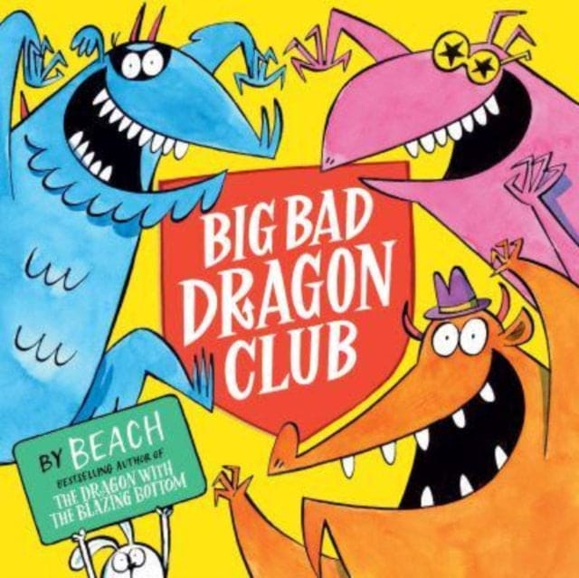 Big Bad Dragon Club - Book from The Bookhouse Broughty Ferry- Just £7.99! Shop now