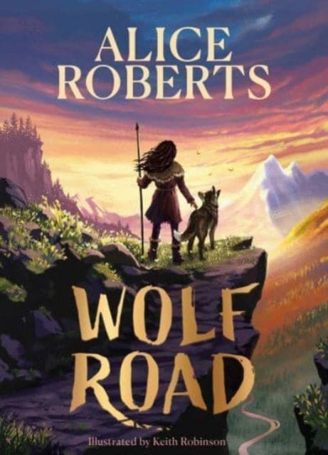 Wolf Road : The Times Children's Book of the Week - Book from The Bookhouse Broughty Ferry- Just £14.99! Shop now