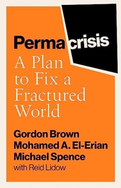 Permacrisis : A Plan to Fix a Fractured World - Book from The Bookhouse Broughty Ferry- Just £25! Shop now