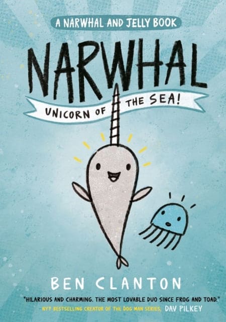 Narwhal: Unicorn of the Sea! : Book 1 - Book from The Bookhouse Broughty Ferry- Just £7.99! Shop now