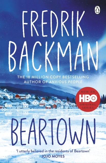 Beartown : From the New York Times bestselling author of A Man Called Ove and Anxious People - Book from The Bookhouse Broughty Ferry- Just £10.99! Shop now