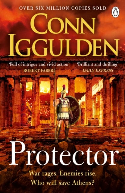 Protector : The Sunday Times bestseller that 'Bring[s] the Greco-Persian Wars to life in brilliant detail. Thrilling' DAILY EXPRESS - Book from The Bookhouse Broughty Ferry- Just £10.99! Shop now