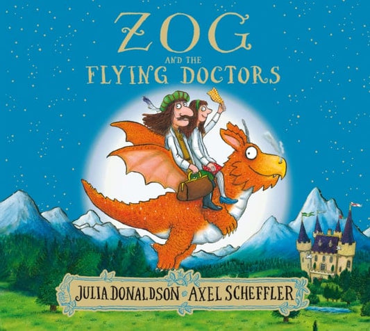 Zog and the Flying Doctors - Book from The Bookhouse Broughty Ferry- Just £7.99! Shop now