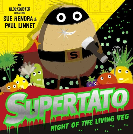 Supertato Night of the Living Veg : the perfect spooktacular Halloween treat! - Book from The Bookhouse Broughty Ferry- Just £7.99! Shop now