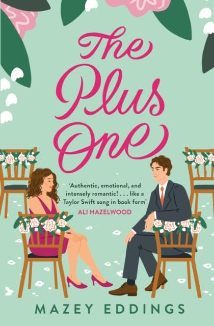 The Plus One : The next sparkling & swoony enemies-to-lovers rom-com from the author of the TikTok-hit, A Brush with Love! - Book from The Bookhouse Broughty Ferry- Just £9.99! Shop now