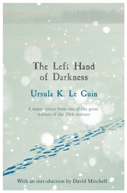 The Left Hand of Darkness : A groundbreaking feminist literary masterpiece - Book from The Bookhouse Broughty Ferry- Just £10.99! Shop now