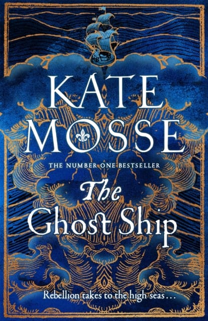 The Ghost Ship : an epic historical novel from the number one bestselling author - Book from The Bookhouse Broughty Ferry- Just £22! Shop now