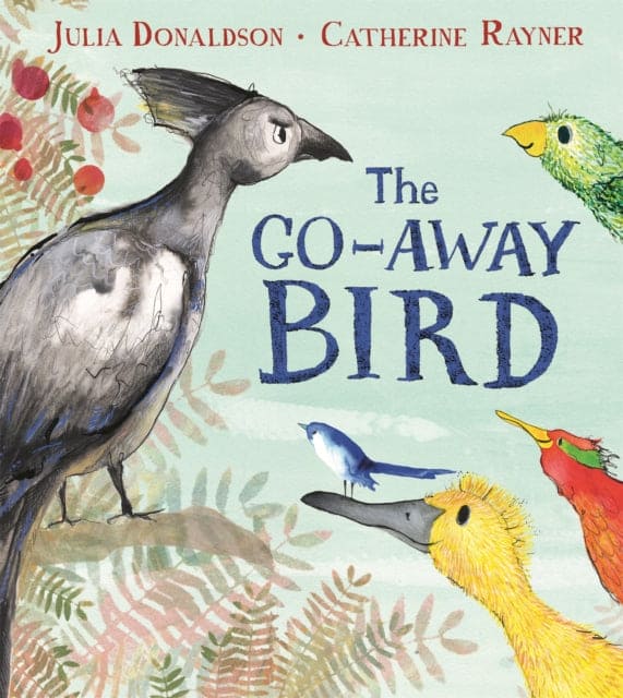 The Go-Away Bird - Book from The Bookhouse Broughty Ferry- Just £8.99! Shop now