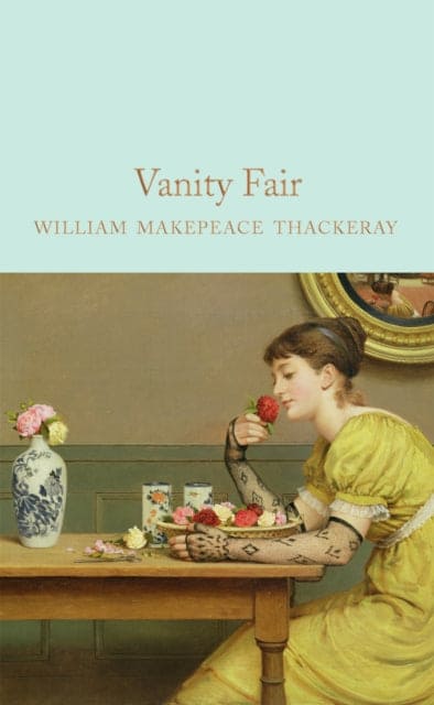 Vanity Fair - Book from The Bookhouse Broughty Ferry- Just £12.99! Shop now