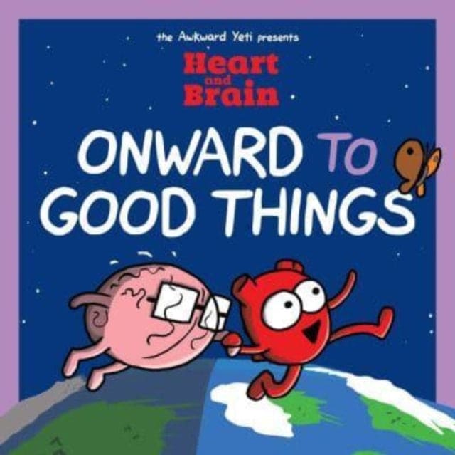 Heart and Brain: Onward to Good Things! : A Heart and Brain Collection : 4 - Book from The Bookhouse Broughty Ferry- Just £12.99! Shop now