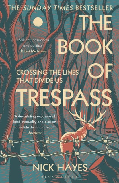 The Book of Trespass : Crossing the Lines that Divide Us - Book from The Bookhouse Broughty Ferry- Just £10.99! Shop now