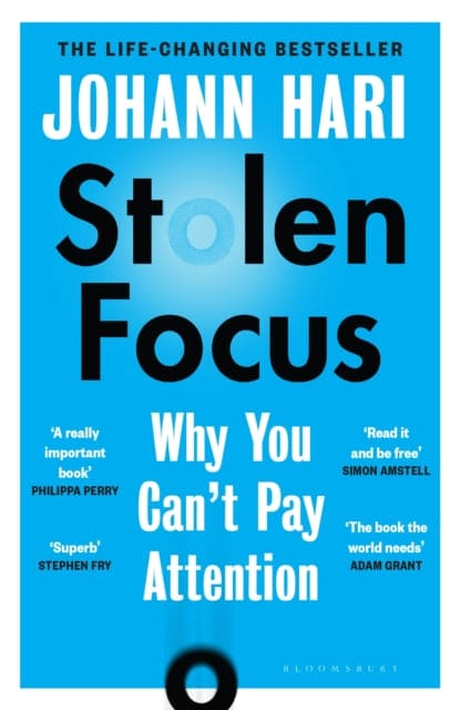 Stolen Focus : Why You Can't Pay Attention - Book from The Bookhouse Broughty Ferry- Just £12.99! Shop now