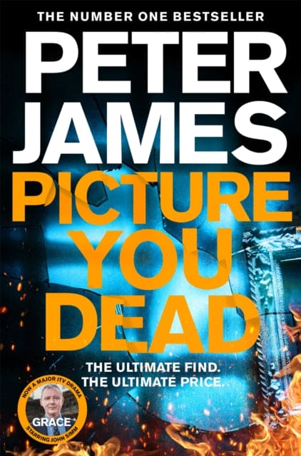 Picture You Dead : Roy Grace returns to solve a nerve-shattering case - Book from The Bookhouse Broughty Ferry- Just £9.99! Shop now