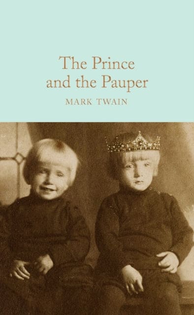 The Prince and the Pauper - Book from The Bookhouse Broughty Ferry- Just £10.99! Shop now