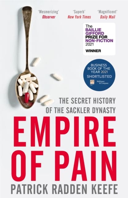 Empire of Pain : The Secret History of the Sackler Dynasty - Book from The Bookhouse Broughty Ferry- Just £12.99! Shop now