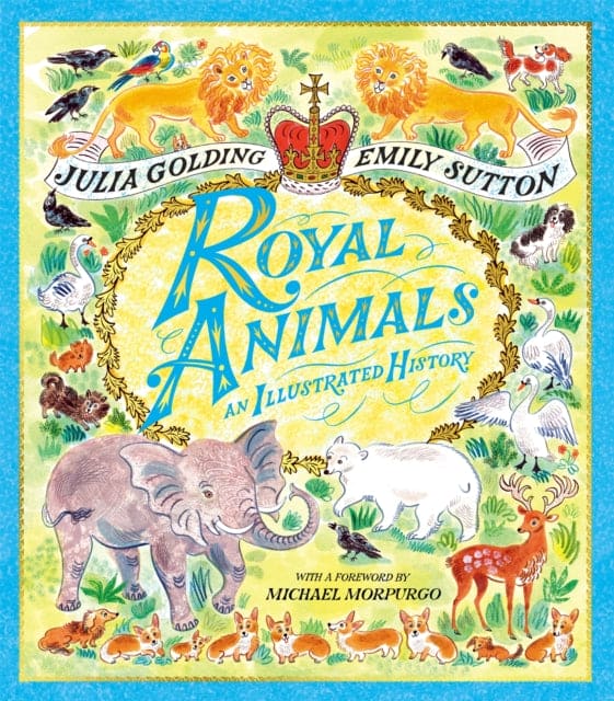 Royal Animals - Book from The Bookhouse Broughty Ferry- Just £10.99! Shop now