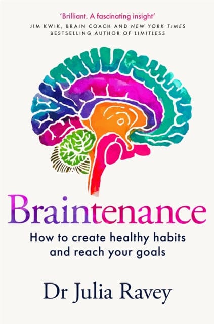 Braintenance : How to Create Healthy Habits and Reach Your Goals - Book from The Bookhouse Broughty Ferry- Just £11.99! Shop now
