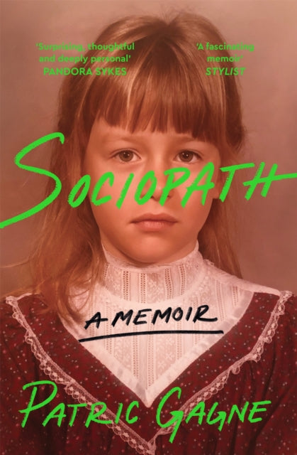 Sociopath: A Memoir - Book from The Bookhouse Broughty Ferry- Just £18.99! Shop now