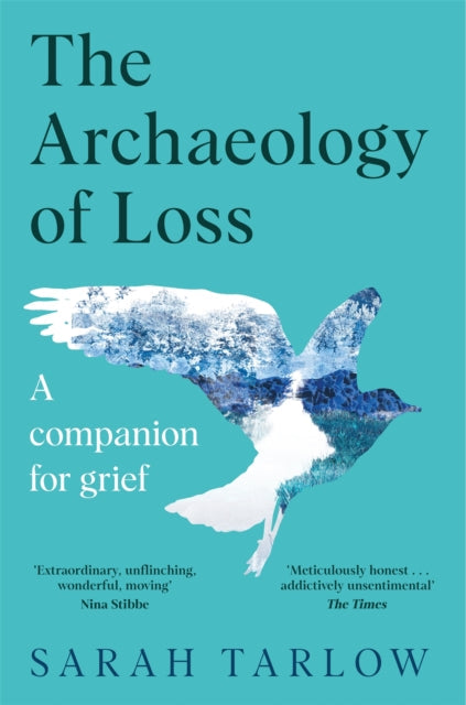 The Archaeology of Loss - Book from The Bookhouse Broughty Ferry- Just £10.99! Shop now